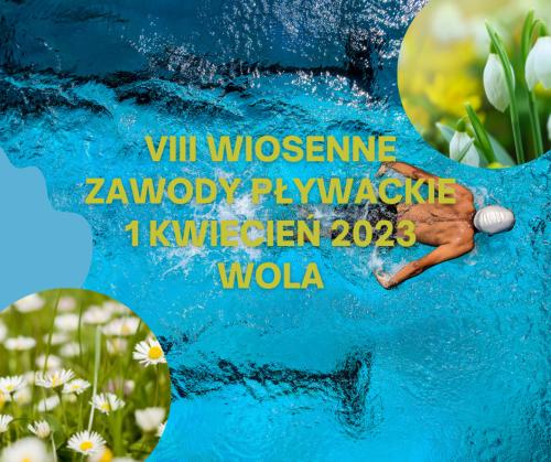 VIII Wiosenne Zawody Pływackie 1 kwiecień 2023 Wola
